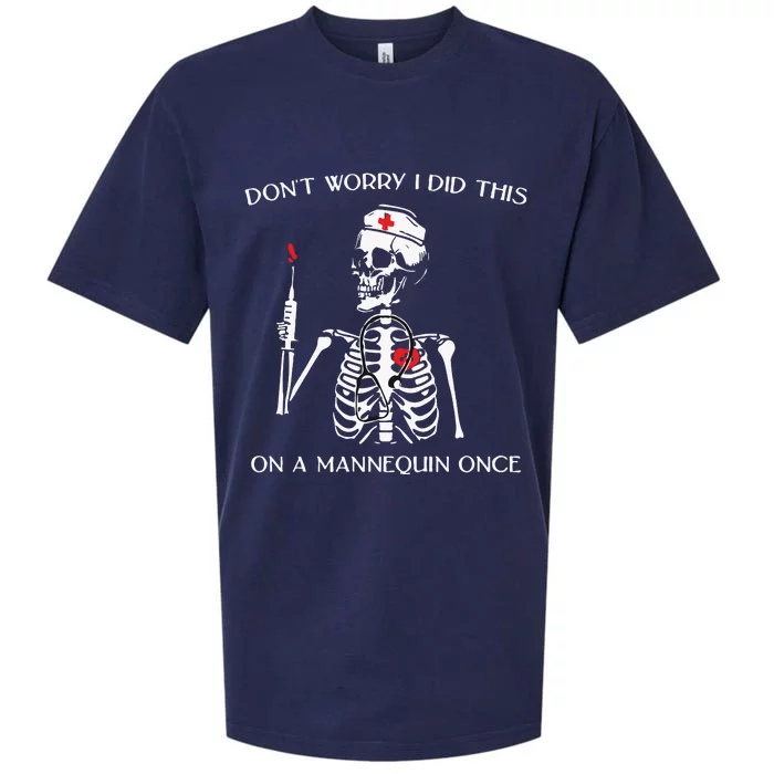 Dont Worry I Did This On A Mannequin Once Sueded Cloud Jersey T-Shirt