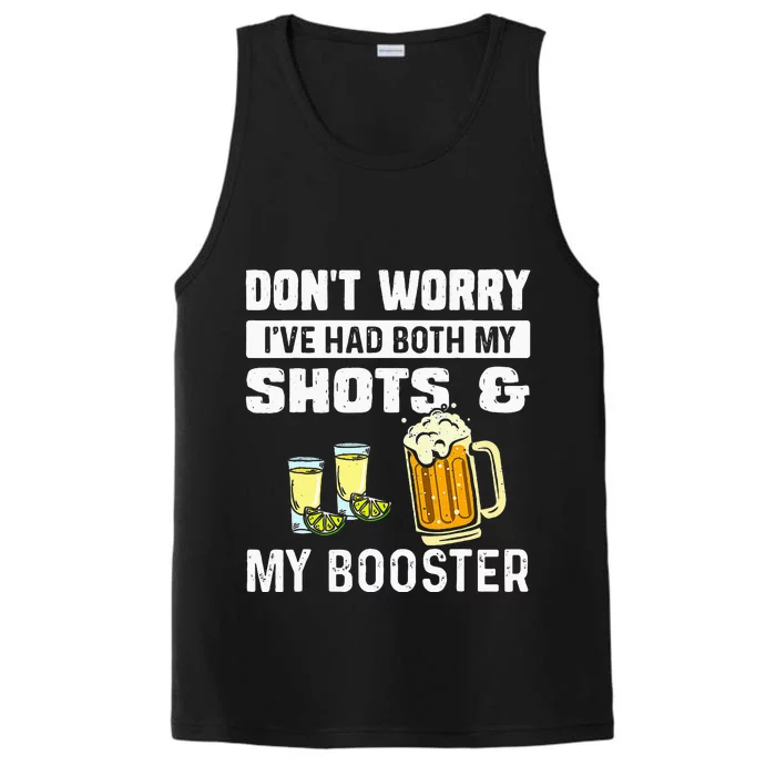 Dont Worry Ive Had Both My Shots And Booster Funny Vaccine Performance Tank