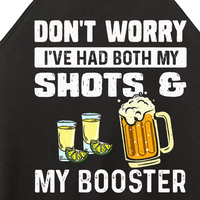 Dont Worry Ive Had Both My Shots And Booster Funny Vaccine Women’s Perfect Tri Rocker Tank