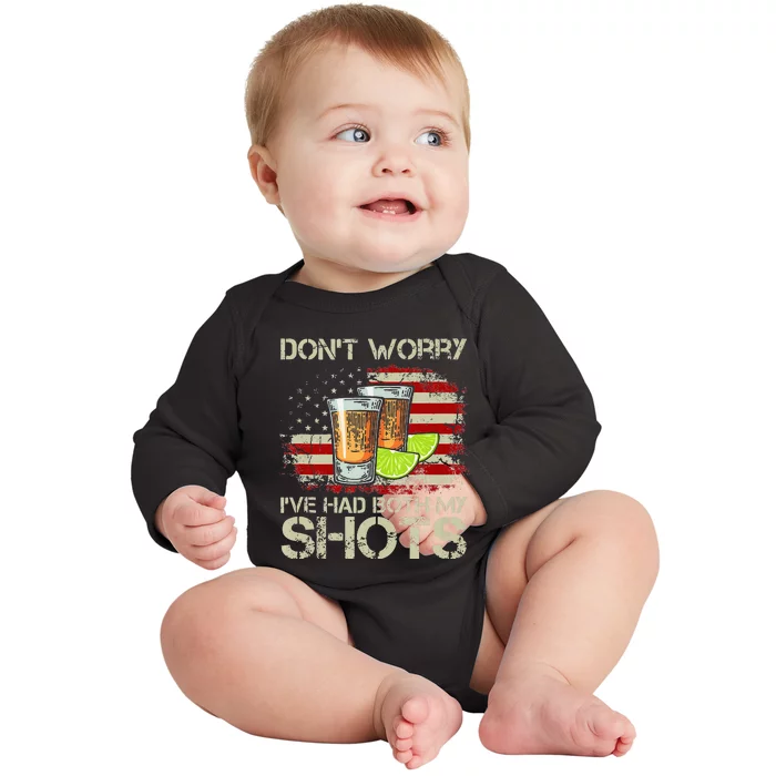 Dont Worry Ive Had Both My Shots American Flag 4th Of July Baby Long Sleeve Bodysuit