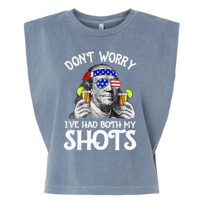 Dont Worry Ive Had Both My Shots Tequila Ben Drankin Funny Garment-Dyed Women's Muscle Tee