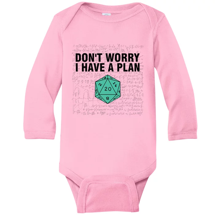 DonT Worry I Have A Plan Funny Dungeon Chaotic Dragon Baby Long Sleeve Bodysuit