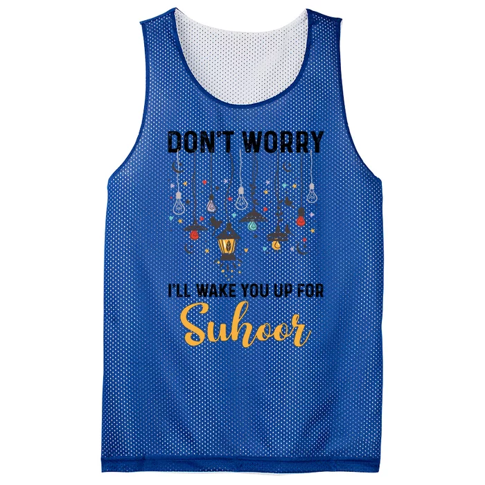 Dont Worry Ill Wake You Up For Suhoor Gift Mesh Reversible Basketball Jersey Tank