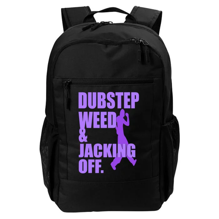 Dubstep Weed & Jacking Off Funny Daily Commute Backpack