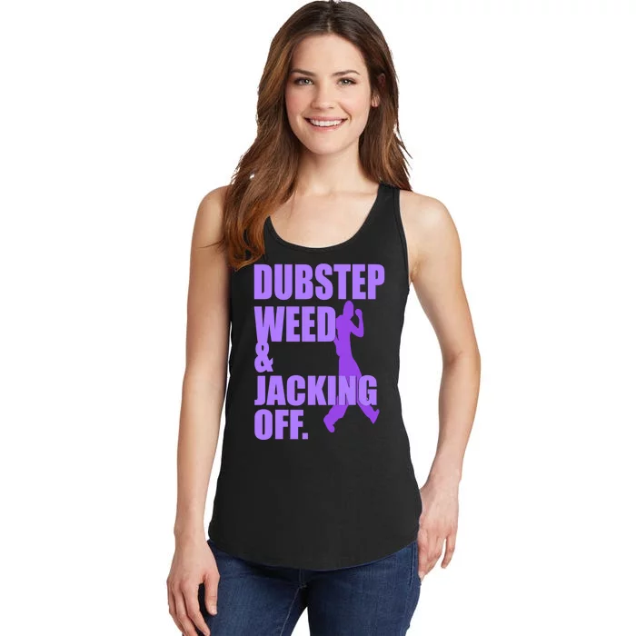 Dubstep Weed & Jacking Off Funny Ladies Essential Tank