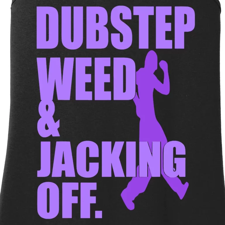 Dubstep Weed & Jacking Off Funny Ladies Essential Tank