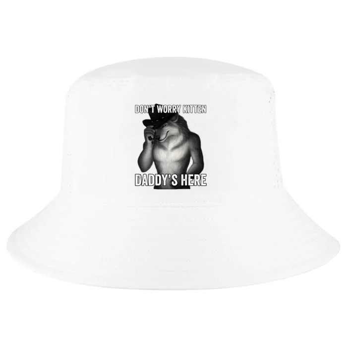 DonT Worry Kitten DaddyS Here Cool Comfort Performance Bucket Hat