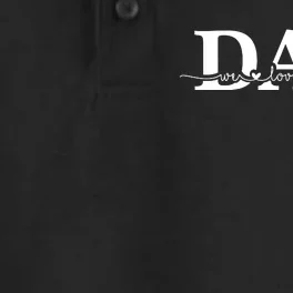 Dad We Love You Father's Day Dry Zone Grid Performance Polo