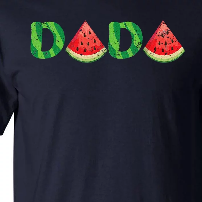 Dada Watermelon Lover Fruitarian Summer Fruit Fathers Day Tall T-Shirt