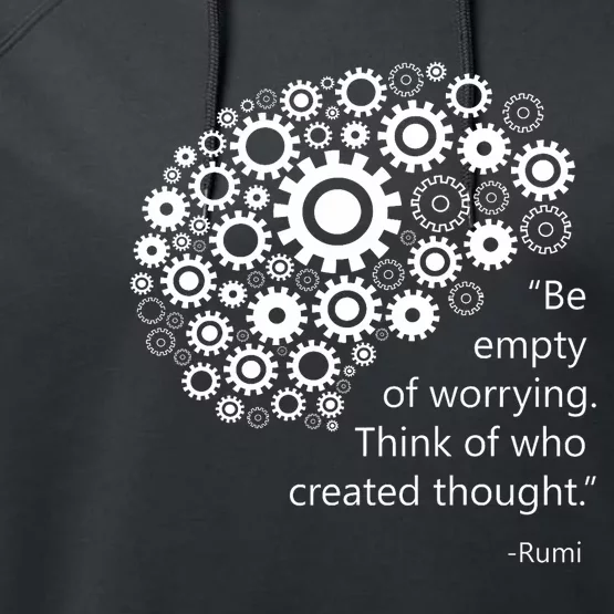 DonT Worry Mind Quote By Rumi Performance Fleece Hoodie