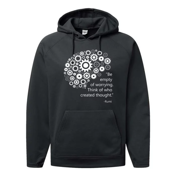 DonT Worry Mind Quote By Rumi Performance Fleece Hoodie