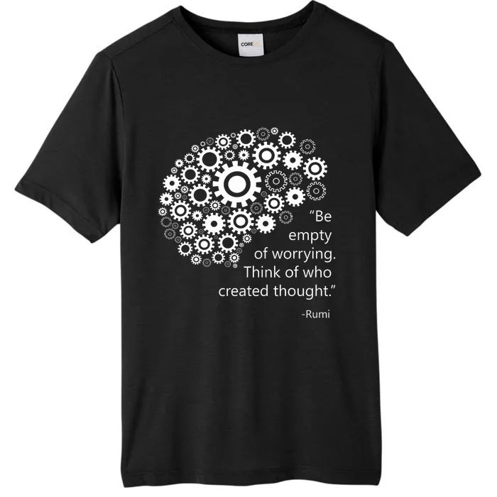 DonT Worry Mind Quote By Rumi ChromaSoft Performance T-Shirt