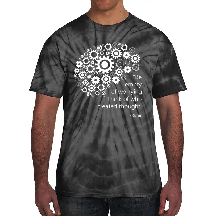 DonT Worry Mind Quote By Rumi Tie-Dye T-Shirt