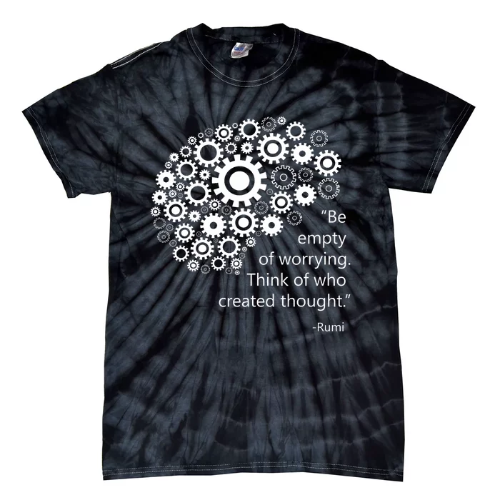 DonT Worry Mind Quote By Rumi Tie-Dye T-Shirt