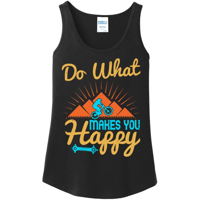 Do What Makes You Happy Mountain Biking Ladies Essential Tank