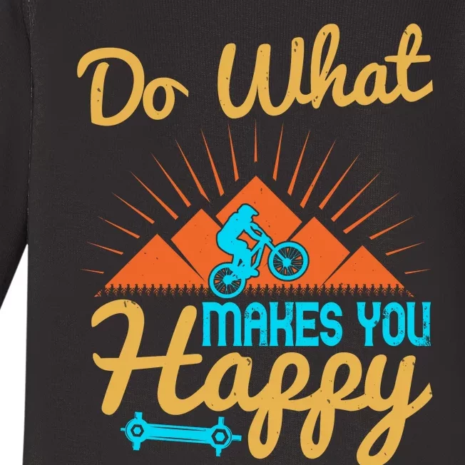 Do What Makes You Happy Mountain Biking Baby Long Sleeve Bodysuit