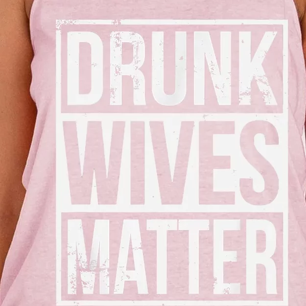 Drunk Wives Matter Funny Drinking Gift Women's Knotted Racerback Tank