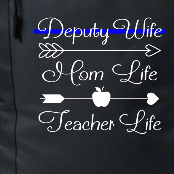 Deputy Wife Mom Life Teacher Life Great Gift Daily Commute Backpack