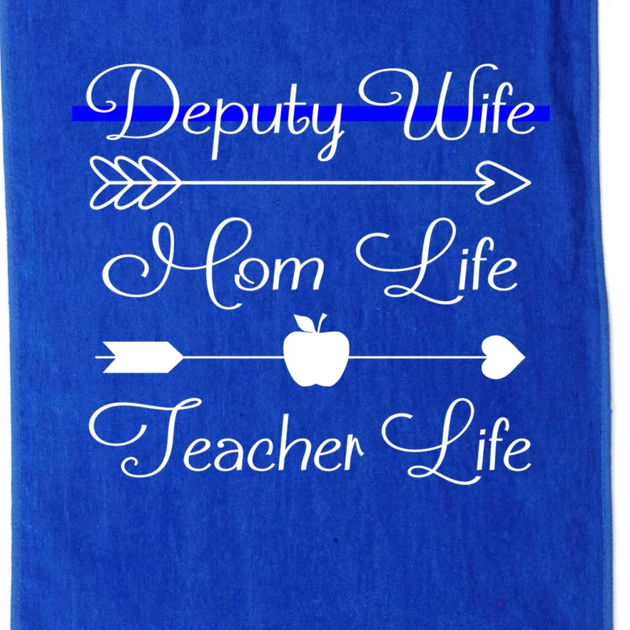 Deputy Wife Mom Life Teacher Life Great Gift Platinum Collection Golf Towel