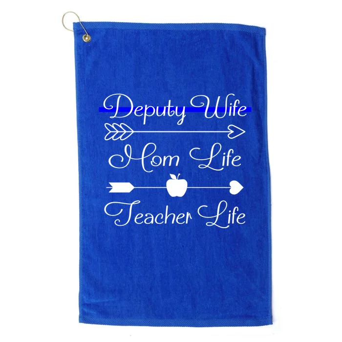 Deputy Wife Mom Life Teacher Life Great Gift Platinum Collection Golf Towel