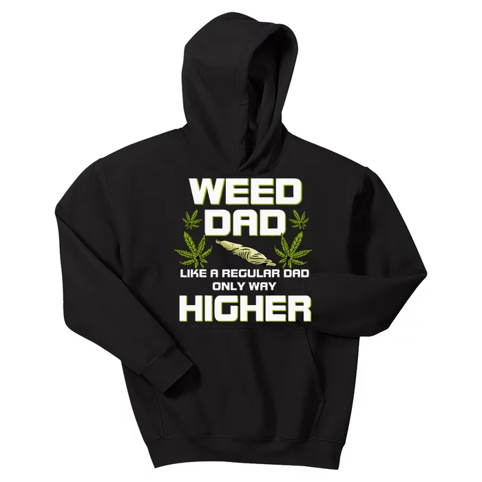 Dad Weed Marijuana Funny 420 Cannabis Gift Fathers Day Kids Hoodie