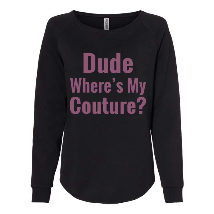 Dude WhereS My Couture Womens California Wash Sweatshirt