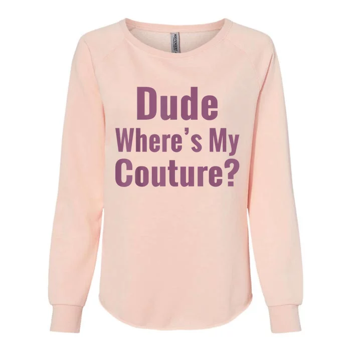 Dude Where's My Couture Womens California Wash Sweatshirt