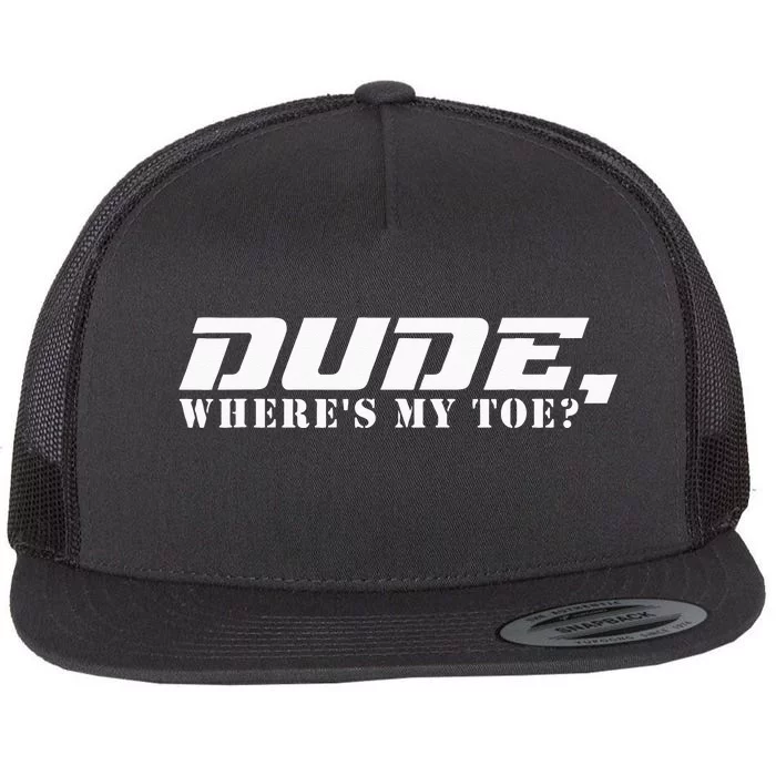 Dude Wheres My Toe Funny Amputated Leg Wheelchair Ampu Flat Bill Trucker Hat