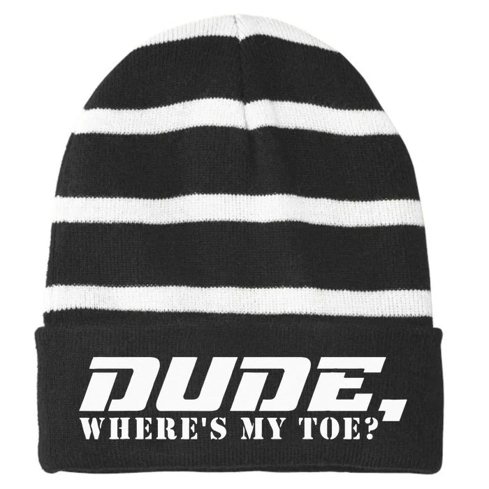 Dude Wheres My Toe Funny Amputated Leg Wheelchair Ampu Striped Beanie with Solid Band