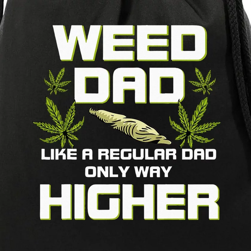 Dad Weed Marijuana Funny 420 Cannabis Gift Fathers Day Drawstring Bag