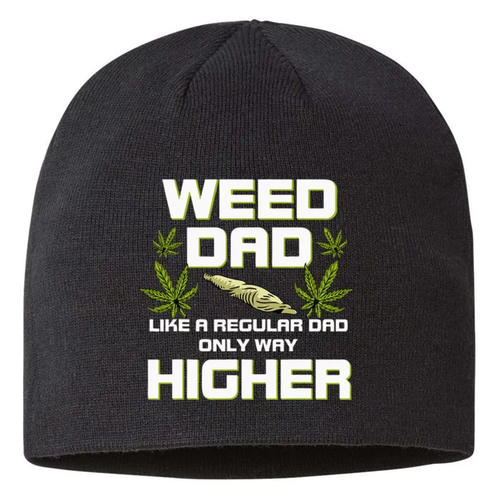 Dad Weed Marijuana Funny 420 Cannabis Gift Fathers Day 8 1/2in Sustainable Knit Beanie