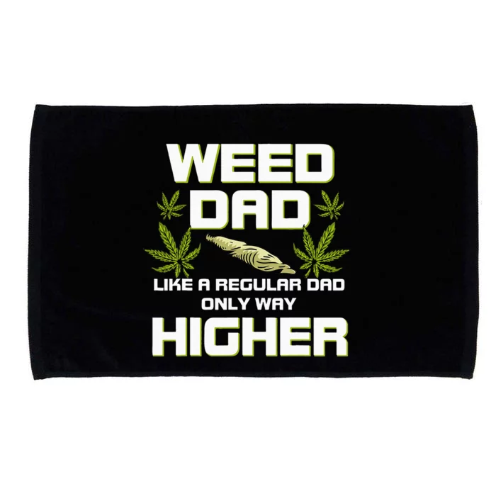 Dad Weed Marijuana Funny 420 Cannabis Gift Fathers Day Microfiber Hand Towel