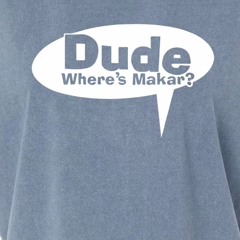 Dude WhereS Makar Garment-Dyed Women's Muscle Tee