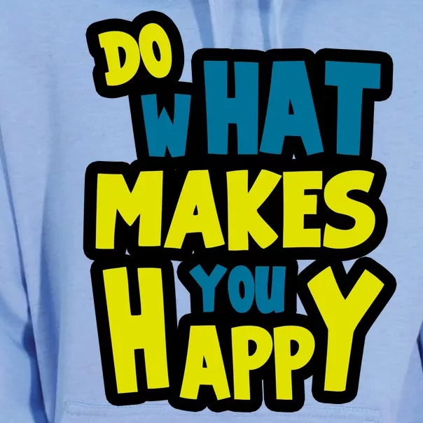 Do What Makes You Happy Postive Quote Unisex Surf Hoodie