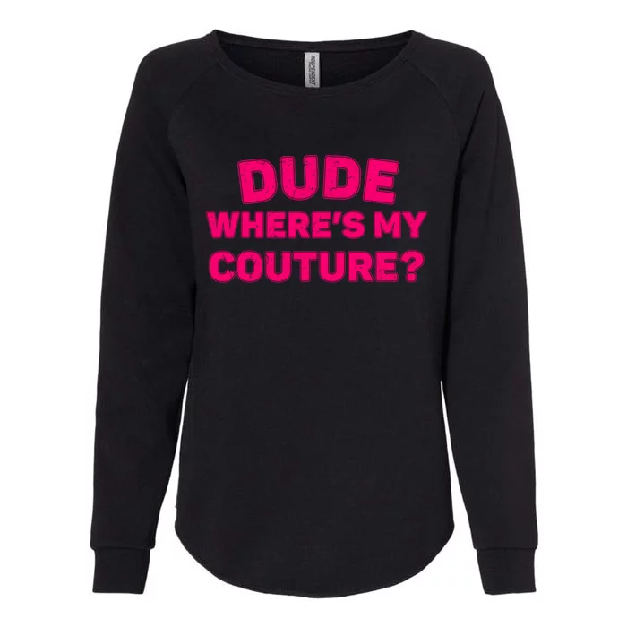 Dude WhereS My Couture Funny Saying Purple Dude Costume Womens California Wash Sweatshirt