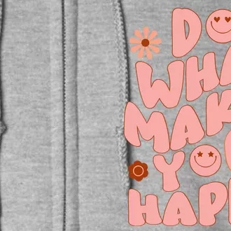 Do What Makes You Happy Hippie Retro Smile Full Zip Hoodie