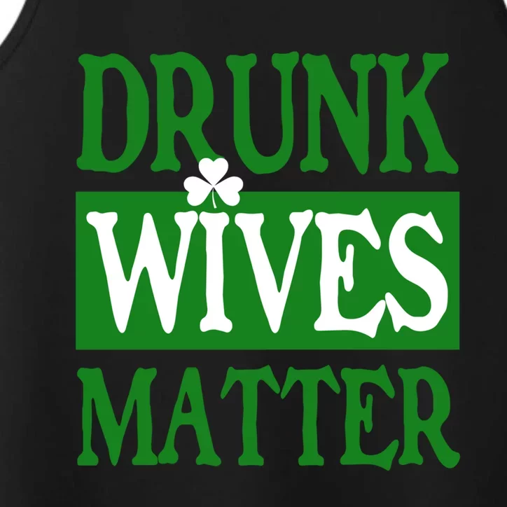 Drunk Wives Matter Gift Performance Tank