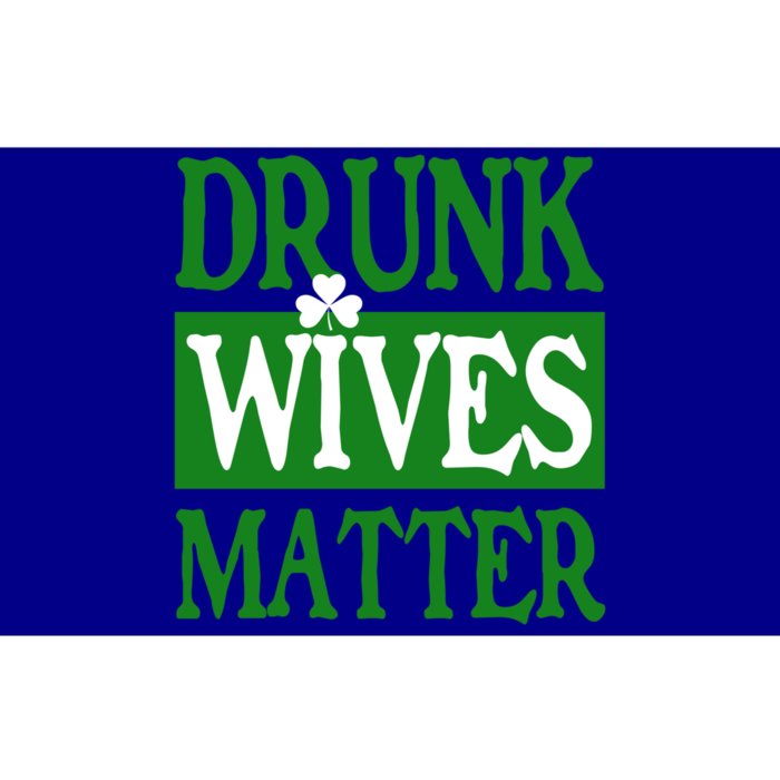 Drunk Wives Matter Gift Bumper Sticker