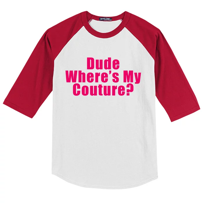 Dude Wheres My Couture Trending Sarcastic Funny Saying Kids Colorblock Raglan Jersey