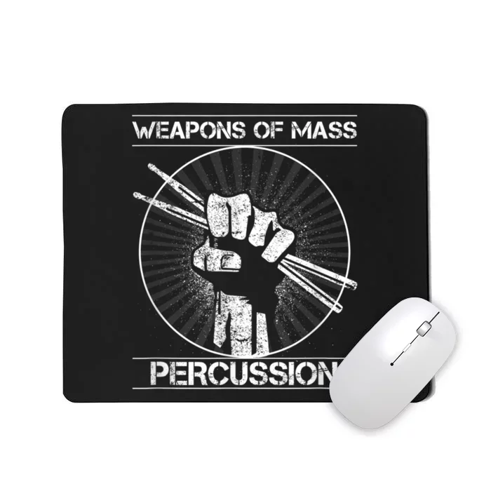 Drummers Weapons Of Mass Percussion Funny Drum Stick Mousepad