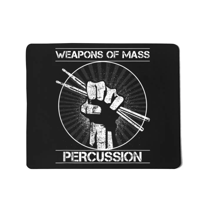 Drummers Weapons Of Mass Percussion Funny Drum Stick Mousepad