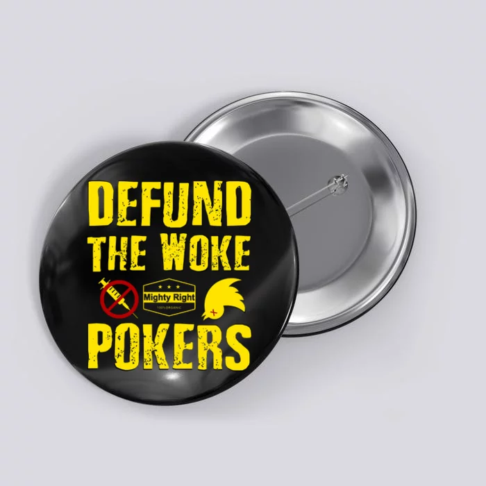 Defund Woke Pokers Button