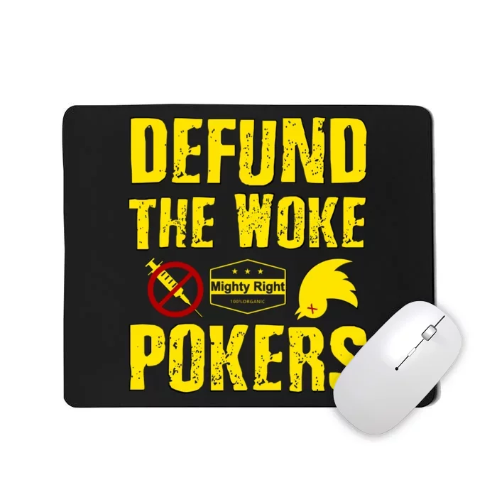 Defund Woke Pokers Mousepad