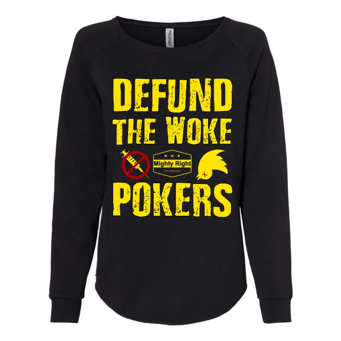 Defund Woke Pokers Womens California Wash Sweatshirt