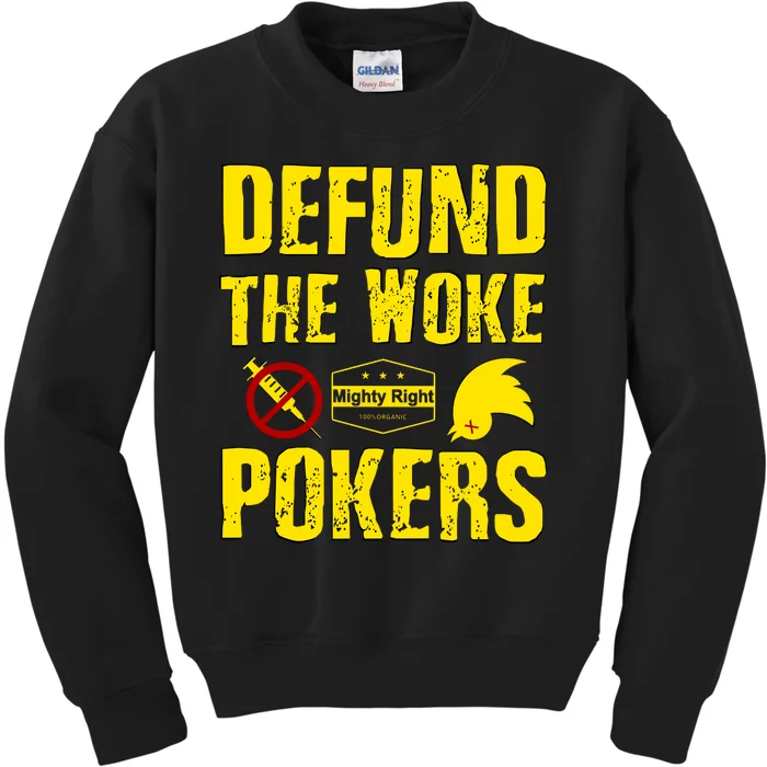 Defund Woke Pokers Kids Sweatshirt