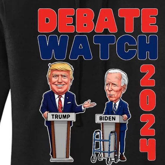 Debate Watch Party 2024 Trump Biden President Election Women's Pullover Hoodie