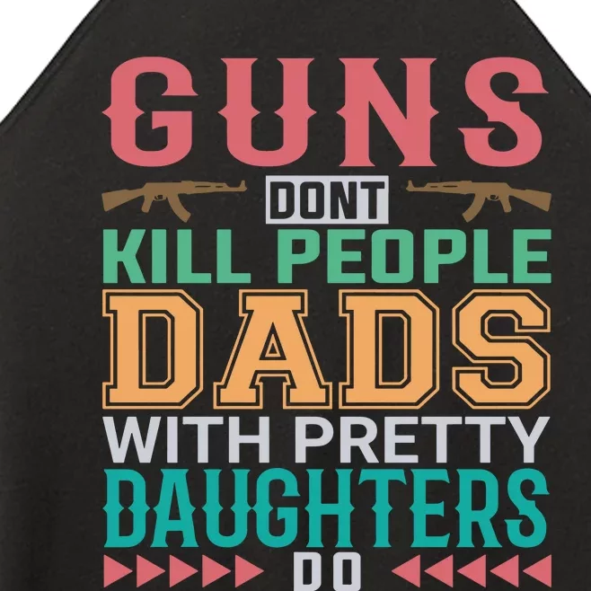 Dad With Pretty Daughters Women’s Perfect Tri Rocker Tank