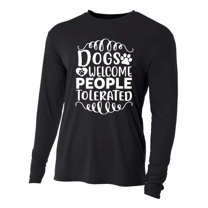 Dogs Welcome People Tolerated Cooling Performance Long Sleeve Crew