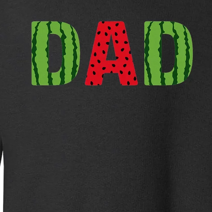 Dad Watermelon Pattern Birthday Summer Fruit Toddler Sweatshirt