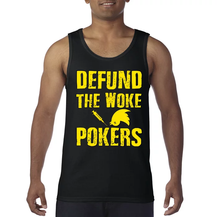 Defund Woke Pokers Tank Top